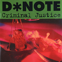 D'Note - Criminal Justice