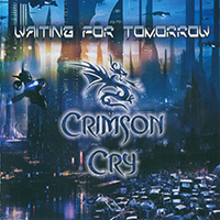 Crimson Cry - Waiting For Tomorrow