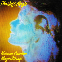 Norman Candler - The Soft Magic