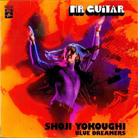 Yokouchi, Shoji - Mr. Guitar Blue Dreamers (LP)
