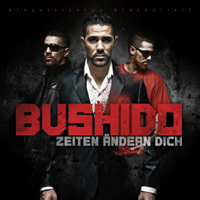 Bushido - Zeiten Andern Dich (Limited Deluxe Edition: CD 1)