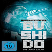 Bushido - Zeiten Aendern Dich (Live Durch Europe)