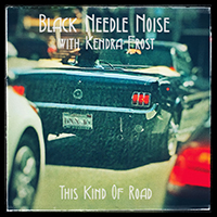 Black Needle Noise - This Kind Of Road (feat. Kendra Frost) (Single)