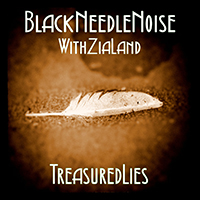 Black Needle Noise - Treasured Lies (feat. ZiaLand) (Single)