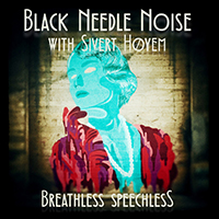 Black Needle Noise - Breathless Speechless (feat. Sivert Hoyem) (Single)