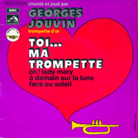 Jouvin, Georges - Toi...Ma Trompette (12'' Single)