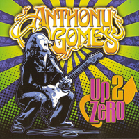 Anthony Gomes - Up 2 Zero