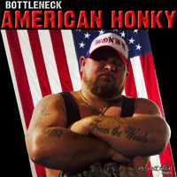 Bottleneck - American Honky (EP)