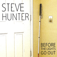 Steve Hunter - Before The Lights Go Out