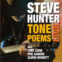 Steve Hunter - Tone Poems (Live)
