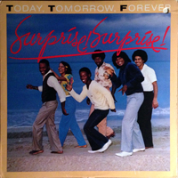 Today, Tomorrow, Forever - Surprise! Surprise! (LP)