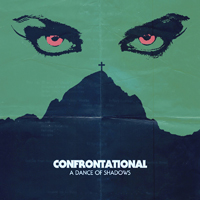 Confrontational - A Dance Of Shadows
