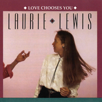 Lewis, Laurie - Love Chooses You