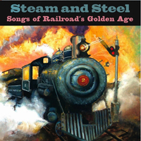 Lewis, Laurie - Steam And Steel : Songs Of Railroad's Golden Age