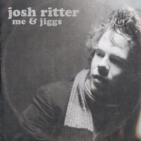 Josh Ritter - Me & Jiggs (EP)