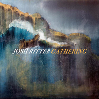 Josh Ritter - Gathering (Limited Edition) [CD 1]