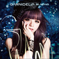 GARNiDELiA - Blazing (Single)