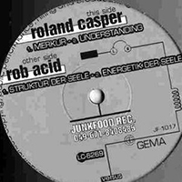 Casper, Roland - Merkur (EP) (Split with Rob Acid)