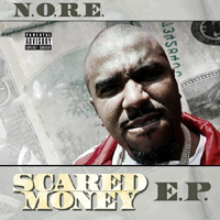 N.O.R.E. - Scared Money (EP)