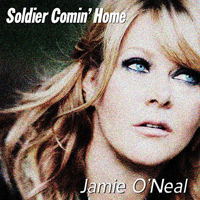 Jamie O'Neal - Soldier Comin' Home (Single)