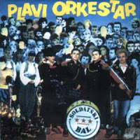 Plavi Orkestar - Soldatski Bal