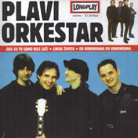 Plavi Orkestar - Longplay