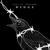 Call It Tragedy - Wings