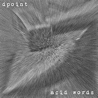 Dpoint - Acid Words