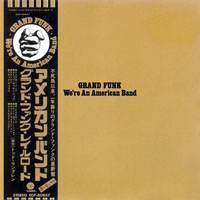 Grand Funk Railroad - We're An American Band, 1973 (Mini LP)