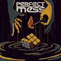 Perfect Mess - Perfect Mess
