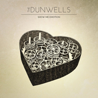 Dunwells - Show Me Emotion (Ep)