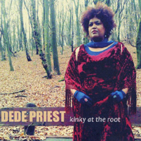 Priest, Dede - Kinky At The Root