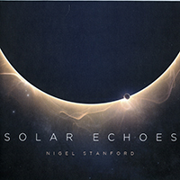 Stanford,  Nigel - Solar Echoes (CD 2)