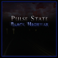Pulse State (USA) - Black Highway