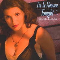 DeLeo, Sarah - I'm In Heaven Tonight