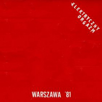 Elektricni Orgazam - Warszawa '81 EP