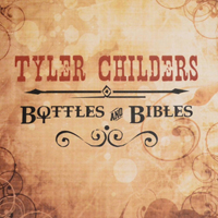 Childers, Tyler - Bottles and Bibles
