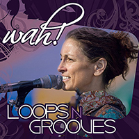 Wah! - Loops N Grooves