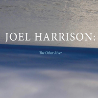 Harrison, Joel - The Other River