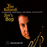 Jim Rotondi - Jim's Bop
