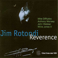 Jim Rotondi - Reverence