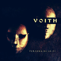 Voith - Persona De Lo-Fi