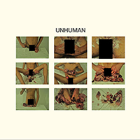 Unhuman - Devour Wrath Without Shame