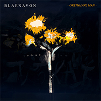 Blaenavon - Orthodox Man (Acoustic) (Single)