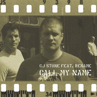 CJ Stone - Call My Name (Feat.)