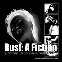 Mercy Cage - Rust: A Fiction