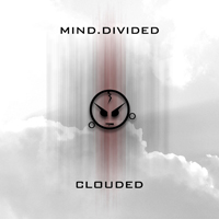 Mind.Divided - Clouded