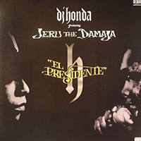 DJ Honda - El Presidente (feat. Jeru The Damaja) (Single)