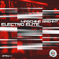 Maschine Brennt - Electro Elite (EP)
