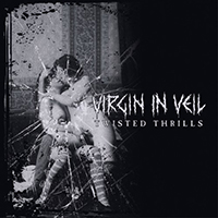 Virgin In Veil - Twisted Thrills